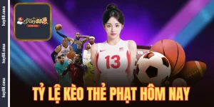 tỷ lệ kèo thẻ phạt hôm nay